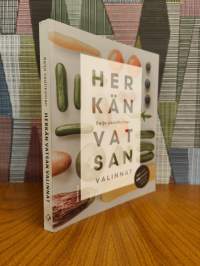Herkän vatsan valinnat : suolisto kuntoon ruokavaliolla