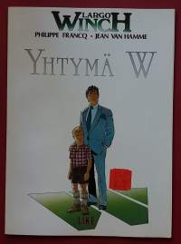 Largo Winch 2 - Yhtymä W.   (Sarjakuva-albumi, sopiva keräilykappaleeksi)