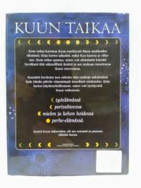 Kuun taikaa - ihmissuhteissa, mielen ja kehon hoidossa, työ- ja perhe-elämässä