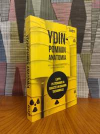 Ydinpommin anatomia : loppu plutoniumin ja rikastetun uraanin tuotannolle