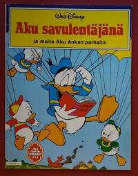 Aku savulentäjänä ja muita Aku Ankan parhaita..  (Sarjakuva-albumi)
