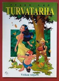 Turvatarha - Vitikon veijarit..  (Sarjakuva-albumi, sopiva keräilykappaleeksi )