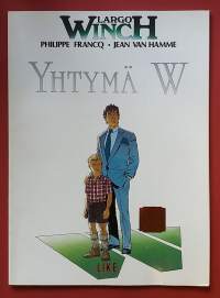 Largo Winch - Yhtymä W.   (Sarjakuva-albumi, sopiva keräilykappaleeksi )