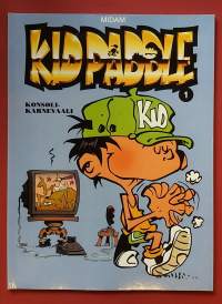 Kid Paddle 1 - Konsoli karnevaali. (Sarjakuva-albumi, sopiva keräilykappaleeksi )