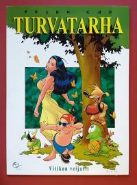 Turvatarha - Vitikon veijarit. (Sarjakuva-albumi, sopiva keräilykappaleeksi )