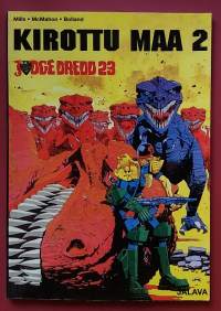 Judge Dredd 23 - Kirottu maa 2.   (Sarjakuva-albumi, sopiva keräilykappaleeksi)
