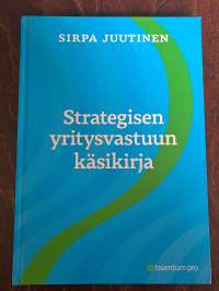Strategisen yritysvastuun käsikirja (K2, alleviivauksia)