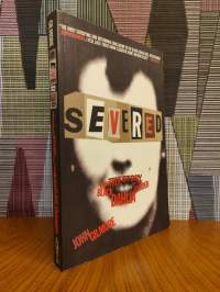 Severed : The True Story of the Black Dahlia Murder