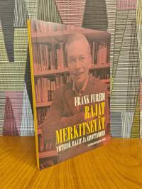 Rajat merkitsevät : Yhteisö, rajat ja arvottaminen