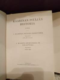 Kaarinan pitäjän historia  osat 1-2 ja 3-4  v. 1981