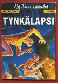 Alef-Thaun seikkailut - Tynkälapsi. (Sarjakuva-albumi, sopiva keräilykappaleeksi)
