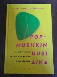 Popmusiikin uusi aika - Satumaa-tangosta 2080-luvulle