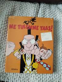 Me tulemme taas!