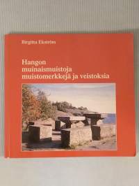 Hangon muinaismuistoja, muistomerkkejä ja veistoksia [ Hanko ]