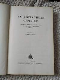 Sähkötekniikan oppikirja alempaa teknillistä opetusta ja ominpäin opiskelua varten