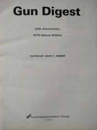 Gun Digest v. 1975, edited by John T. Amber /follett publishing company / Chicago  T-0498