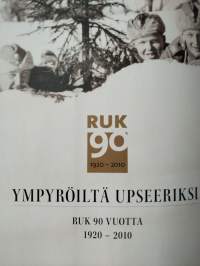 Ympyröiltä upseeriksi : RUK 90 vuotta 1920-2010