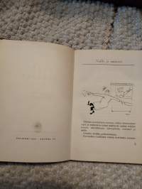 Ari Joutsi : Nakki ja Namuset  pakinoita v. 1950