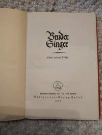 Bruder Singer : lieder unserer volkes