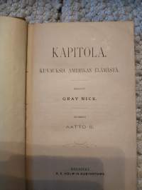 Gray Nick : Kuvauksia Amerikan elämästä v. 1895