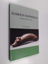 Karhun kannoilla : metsänpitäjä ja mies
