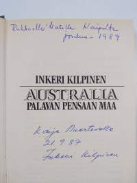 Australia : palavan pensaan maa (signeerattu, tekijän omiste)