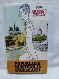 Viipurlaisii muisteloi ja pariisilaisii