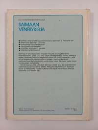 Saimaan veneilykirja : palvelut, kauneimmat luonnonsatamat, parhaat reitit, merkittävimmät nähtävyydet, tarvittavat puhelinnumerot, kalastusmahdollisuudet