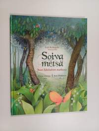Soiva metsä : Jean Sibeliuksen matkassa