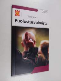 Taskutietoa puolustusvoimista 2005