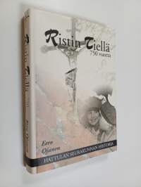 Ristin tiellä 750 vuotta : Hattulan seurakunnan historia