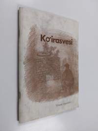 Koirasvesi : juttukokoelma