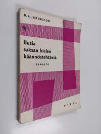 Uusia saksan kielen käännöstehtäviä : lukioasteen pitemmän ja lyhemmän kurssin lukijoille : Sanasto