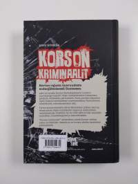 Korson kriminaalit : rikostarinoita 1960−80-luvuilta (signeerattu)