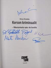 Korson kriminaalit : rikostarinoita 1960−80-luvuilta (signeerattu)
