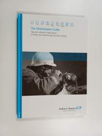 The Maintenance Guide : Tips and reference information to keep your installed base up and running