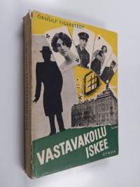 Vastavakoilu iskee : Suomen taistelu neuvostovakoilua vastaan 1919-1939