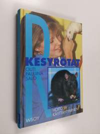 Kesyrotat : hoito ja käyttäytyminen