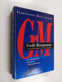 Credit management : luottotoiminnan käsikirja