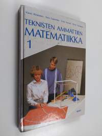 Teknisten ammattien matematiikka 1