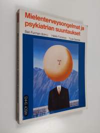 Mielenterveysongelmat ja psykiatrian suuntaukset