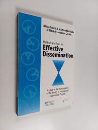 Methods and tools for effective dissemination - a guide to the dissemination of the results of international educational projects