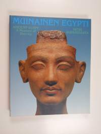 Muinainen Egypti - hetki ikuisuudesta : 30.8.1993-2.1.1994 = Ancient Egypt - a moment of eternity : 30.8.1993-2.1.1994