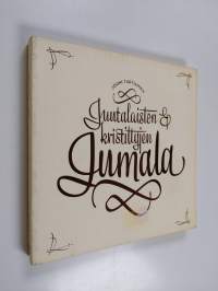 Juutalaisten &amp; kristittyjen Jumala