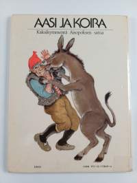 Aasi ja koira : Aisopoksen satuja