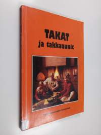 Takat ja takkauunit : tulisijan valinta- ja käyttöopas