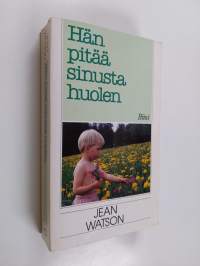 Hän pitää sinusta huolen : David Watsonin puhetta jokaiselle päivälle