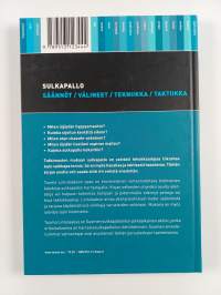 Sulkapallo : säännöt, välineet, tekniikka, taktiikka