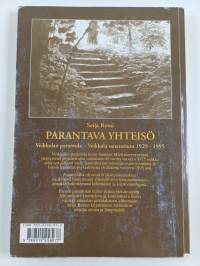 Parantava yhteisö : Veikkolan parantola - Veikkola sanatorium 1929-1995 (signeerattu)