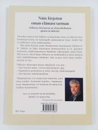 Näin kirjoitat oman elämäsi tarinan : opas kirjoittamiseen
